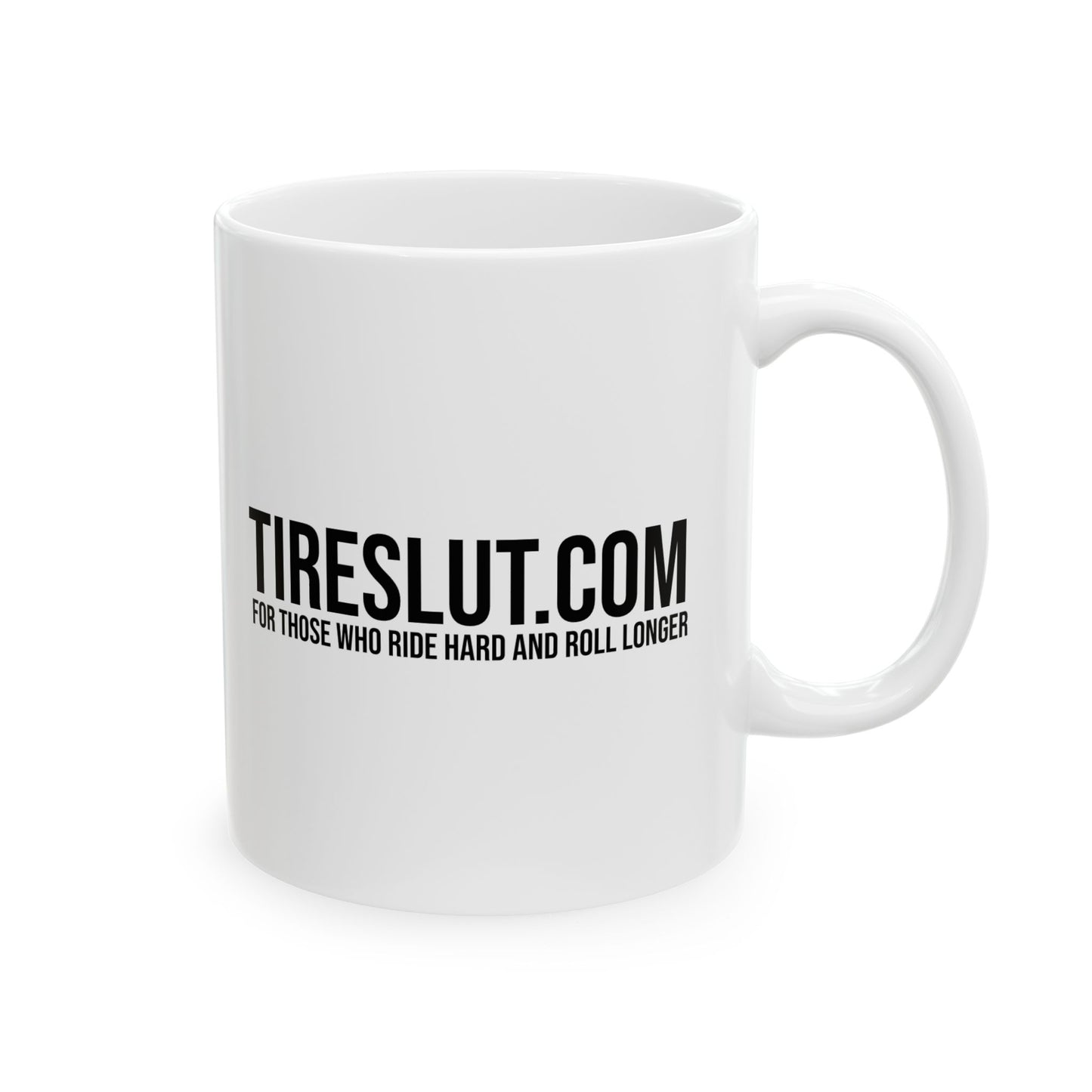 Tire Slut Mug