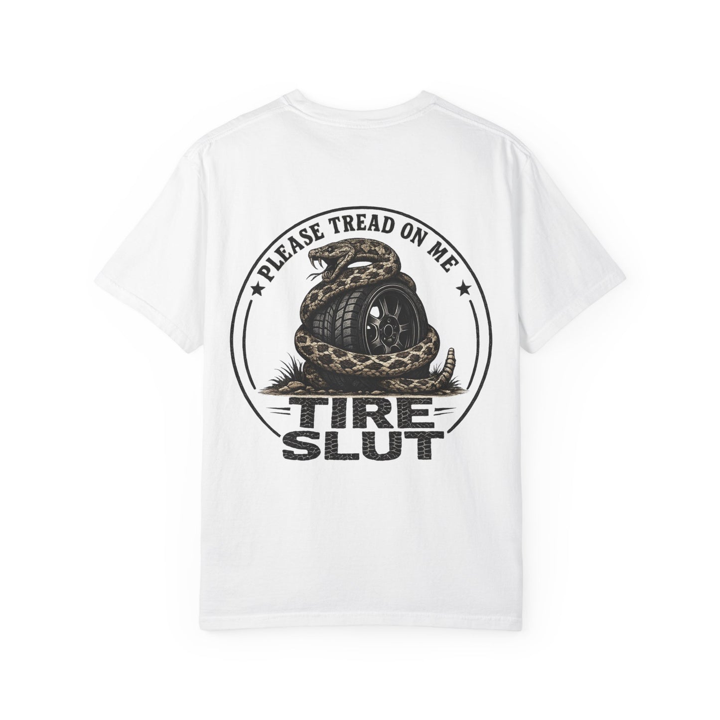 Tire Slut Tread On Me Tee