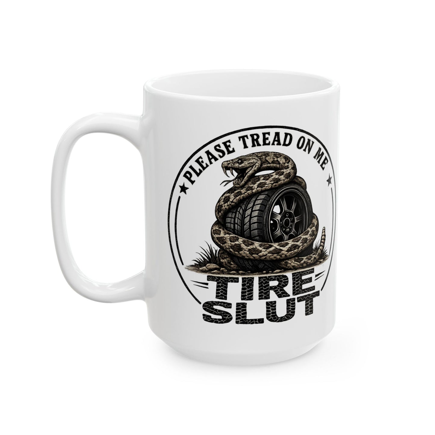Please Tread on Me Ceramic Mug
