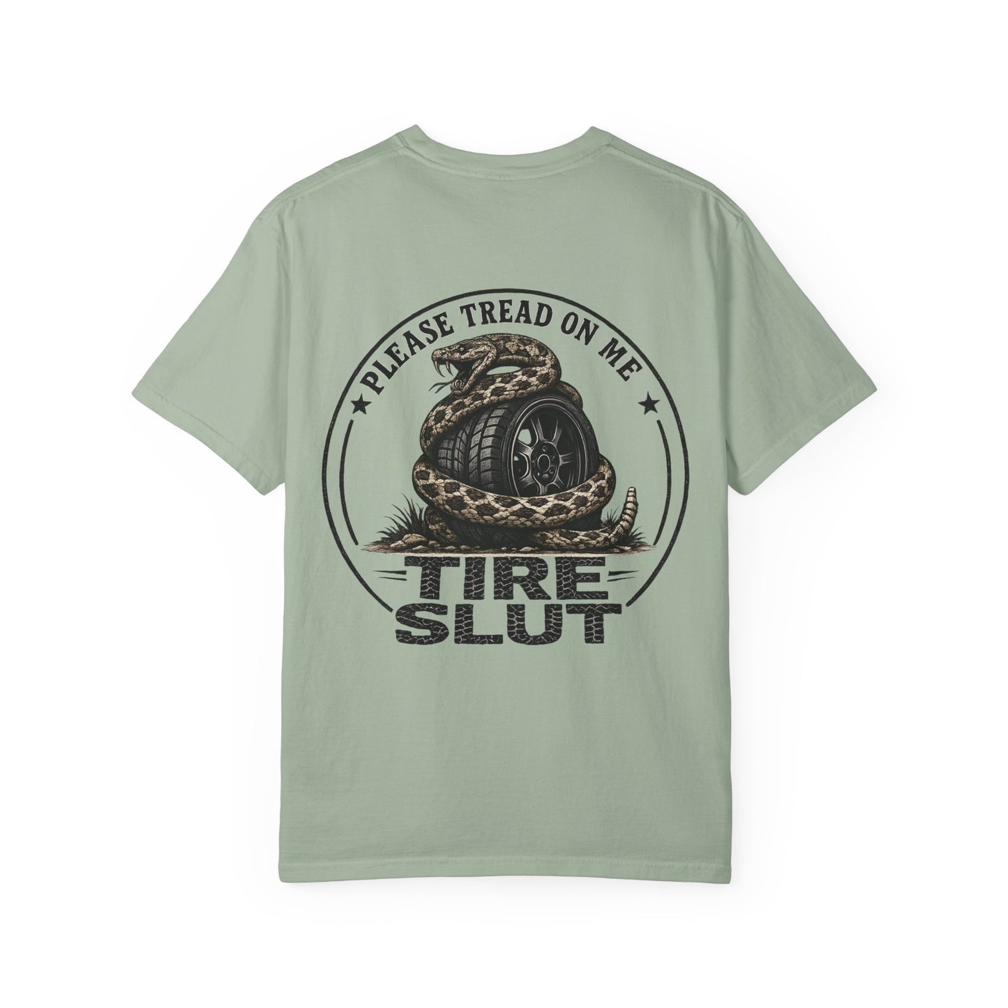 Tire Slut Tread On Me Tee